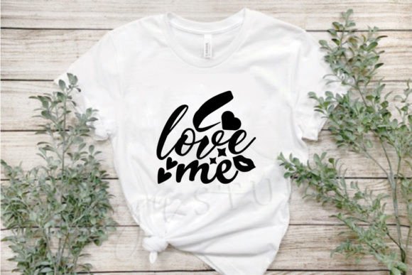 Anti Valentine’s Day SVG Design: I Love Me Graphics