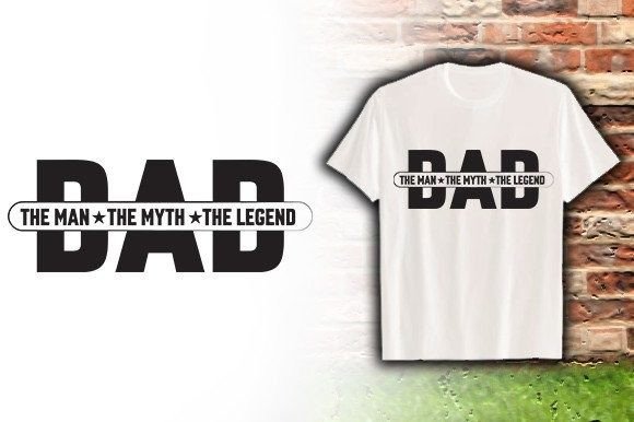 DAD: The Man, The Myth, The Legend