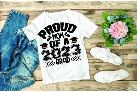 Graduation SVG Design: Proud Mom Graphics for T-Shirt Designs