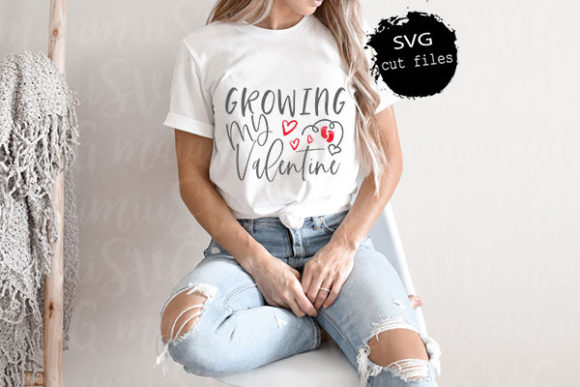 Growing My Valentine SVG: Graphics for T-Shirt Designs