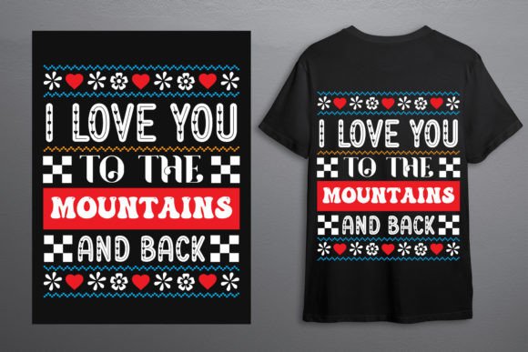 I Love You to the Mountains and Back - V Graphics