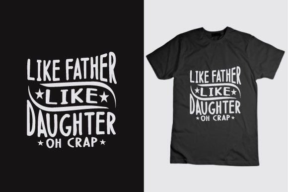 Like Father Like Daughter Oh Crap