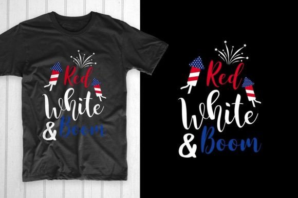 Red White and Boom: T-Shirt Designs & Graphics
