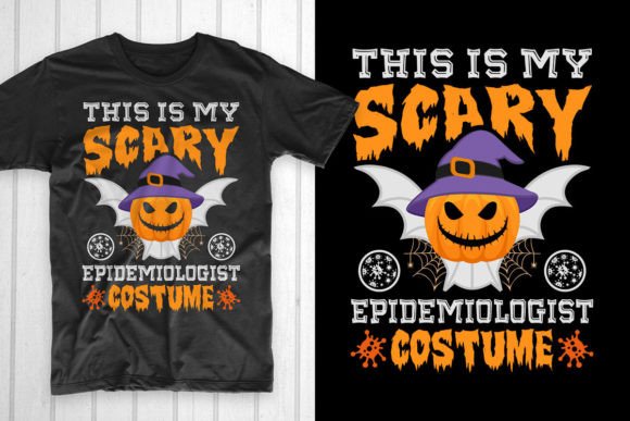This Is My Scary Epidemiologist Costume: Graphics & T-Shirt Designs